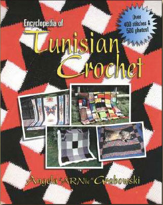 Encyclopedia of Tunisian Crochet